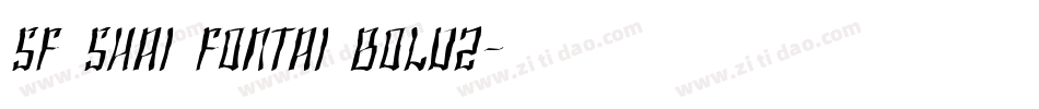 SF Shai Fontai Bold2字体转换